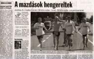 A mazdások hengereltek